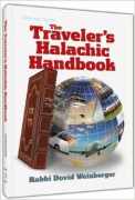 Dovid Weinberger The Traveler's Halachic Handbook cover